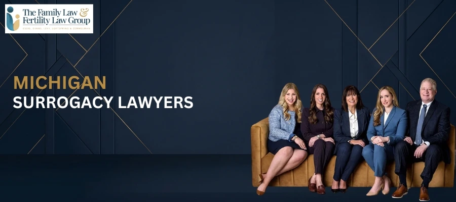 Trusted Michigan Surrogacy Lawyer